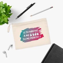 Charger l'image dans la galerie, Trousse à crayons "Si tu arrives à me lire, tu me mérites !"