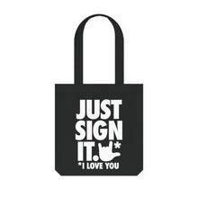 Charger l'image dans la galerie, Tote Bag "Just Sign it"