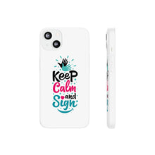 Charger l'image dans la galerie, Coque de téléphone transparente "Keep calm and sign"