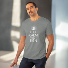 Charger l'image dans la galerie, T-shirt unisexe "Keep calm and sign" 1