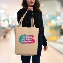 Charger l'image dans la galerie, Tote Bag "Si tu arrives à me lire, tu me mérites !"