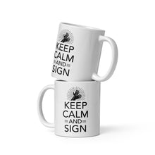 Charger l'image dans la galerie, Mug "keep Calm and Sign"