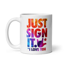 Charger l'image dans la galerie, Mug "Just Sign it" 2