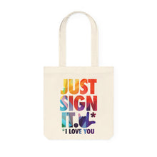 Charger l&#39;image dans la galerie, Tote Bag &quot;Just Sign it&quot;
