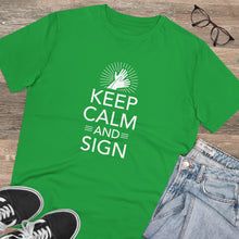 Charger l&#39;image dans la galerie, T-shirt unisexe &quot;Keep calm and sign&quot; 1
