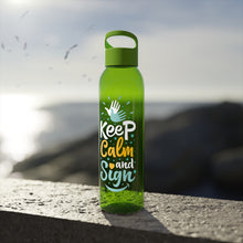 Charger l&#39;image dans la galerie, Bouteille d&#39;eau en tritan &quot;Keep calm and sign&quot;
