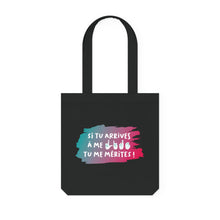 Charger l&#39;image dans la galerie, Tote Bag &quot;Si tu arrives à me lire, tu me mérites !&quot;
