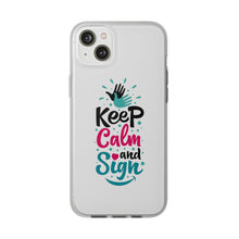 Charger l&#39;image dans la galerie, Coque de téléphone transparente &quot;Keep calm and sign&quot;
