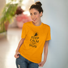 Charger l&#39;image dans la galerie, T-shirt unisexe &quot;Keep calm and sign&quot; 1
