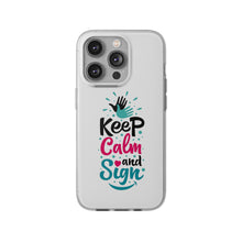 Charger l&#39;image dans la galerie, Coque de téléphone transparente &quot;Keep calm and sign&quot;
