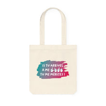 Charger l&#39;image dans la galerie, Tote Bag &quot;Si tu arrives à me lire, tu me mérites !&quot;
