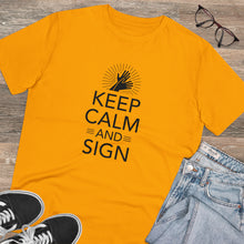 Charger l&#39;image dans la galerie, T-shirt unisexe &quot;Keep calm and sign&quot; 1
