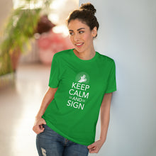 Charger l&#39;image dans la galerie, T-shirt unisexe &quot;Keep calm and sign&quot; 1
