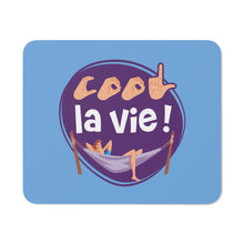 Charger l&#39;image dans la galerie, Tapis de souris &quot;Cool la vie !&quot;
