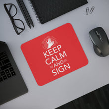 Charger l&#39;image dans la galerie, Tapis de souris &quot;Keep calm and sign&quot; Rouge
