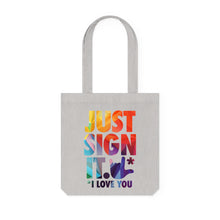 Charger l&#39;image dans la galerie, Tote Bag &quot;Just Sign it&quot;
