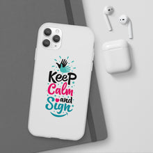 Charger l&#39;image dans la galerie, Coque de téléphone transparente &quot;Keep calm and sign&quot;
