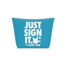 Charger l&#39;image dans la galerie, Sac à cosmétiques &quot;Just Sign it.&quot;
