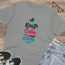 Charger l&#39;image dans la galerie, T-shirt unisexe &quot;Keep calm and sign&quot; 2
