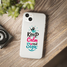 Charger l&#39;image dans la galerie, Coque de téléphone transparente &quot;Keep calm and sign&quot;
