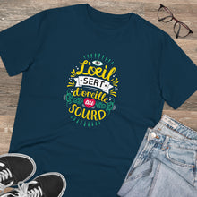 Charger l&#39;image dans la galerie, T-shirt unisexe &quot;L&#39;œil sert d&#39;oreille au sourd&quot; 3
