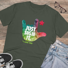 Charger l&#39;image dans la galerie, T-shirt unisexe - &quot;Just Sign it&quot; 2
