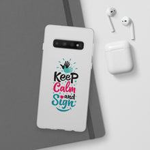 Charger l&#39;image dans la galerie, Coque de téléphone transparente &quot;Keep calm and sign&quot;
