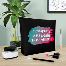 Charger l&#39;image dans la galerie, Sac à cosmétiques &quot;Si tu arrives à me lire, tu me mérites !&quot; Noir
