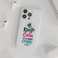 Charger l&#39;image dans la galerie, Coque de téléphone transparente &quot;Keep calm and sign&quot;
