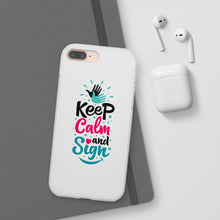 Charger l&#39;image dans la galerie, Coque de téléphone transparente &quot;Keep calm and sign&quot;
